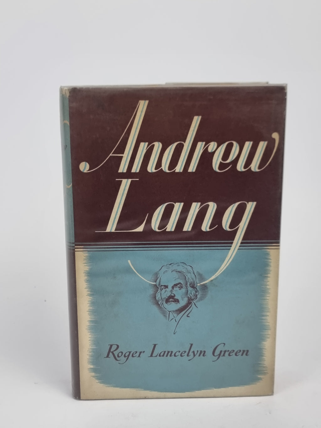 Andrew Lang: A Critical Biography, Roger Lancelyn Green — 1st Edition