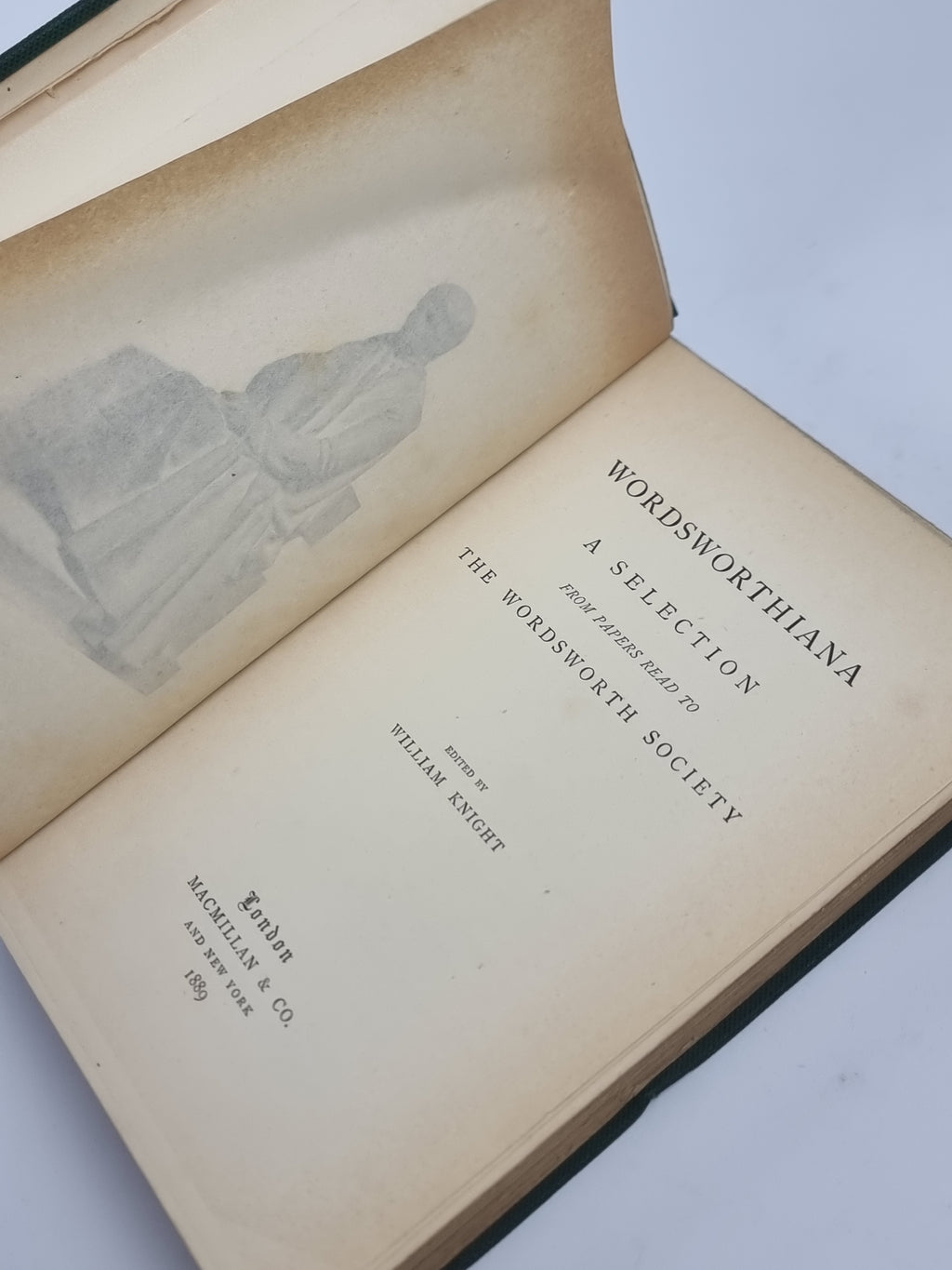 Wordsworthiana: A Selection from Papers Read to the Wordsworth Society, Edited by William Knight