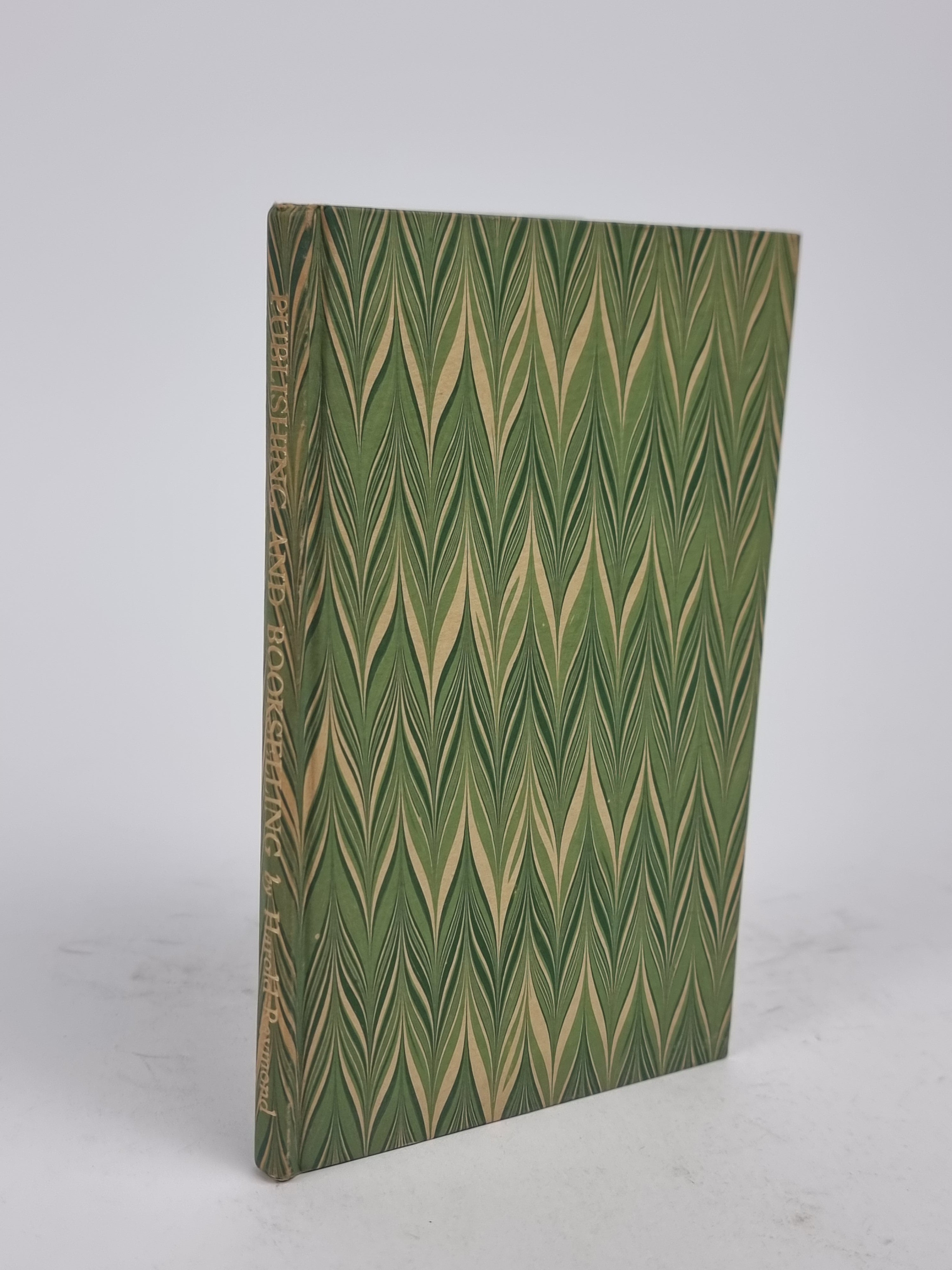 Publishing and Bookselling, Harold Raymond — 1st Edition