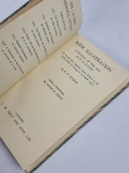 Book Illustration: A Review of the Art as it is To-day, R. P. Gossop — 1st Edition