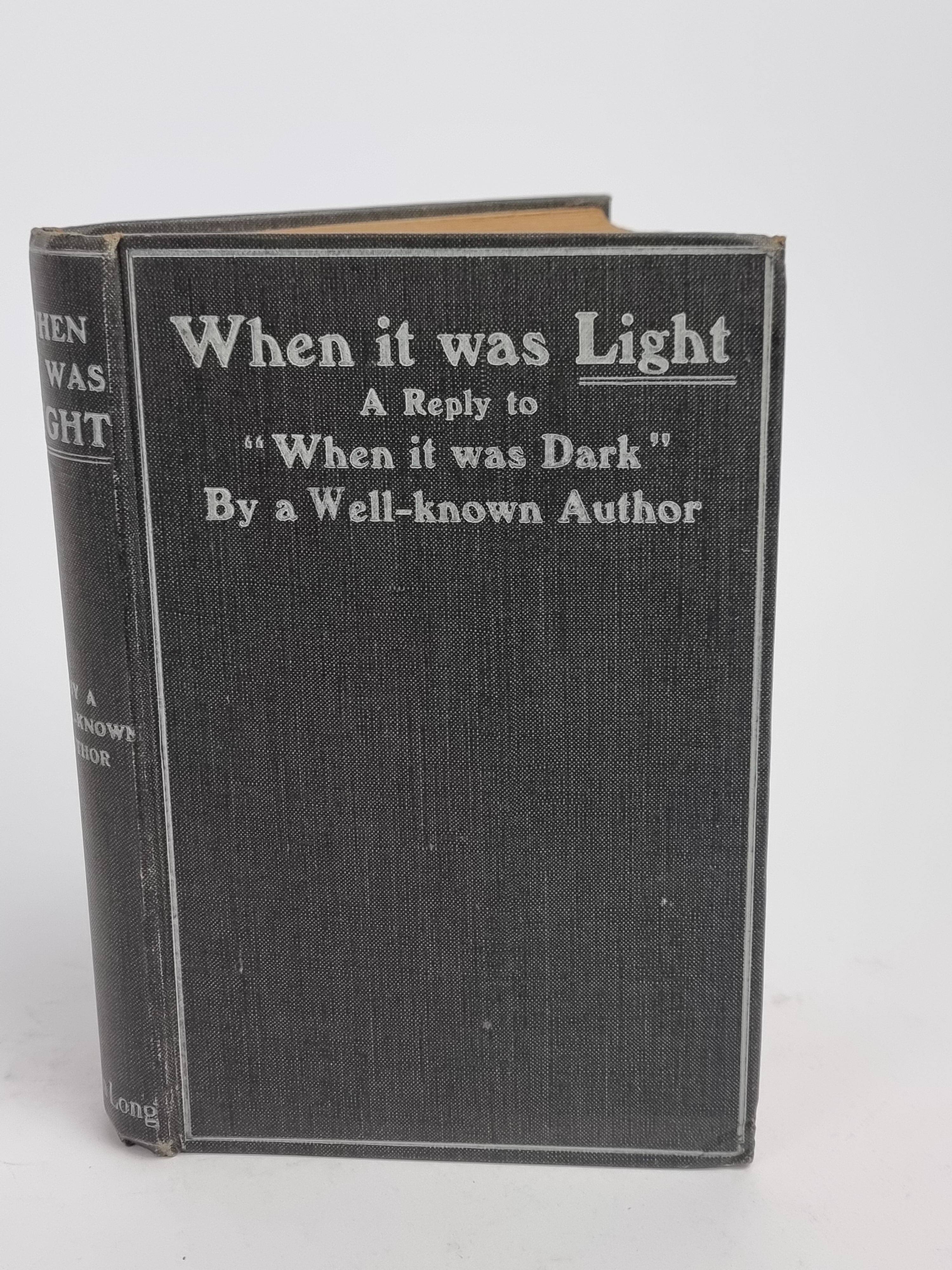 When It Was Light: A Reply to "When It Was Dark", [Andrew Lang] "By A Well-known Author"