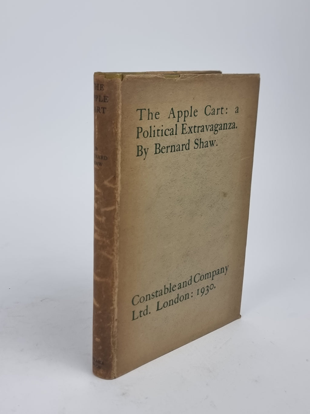 The Apple Cart: A Political Extravaganza, Bernard Shaw — 1st Edition