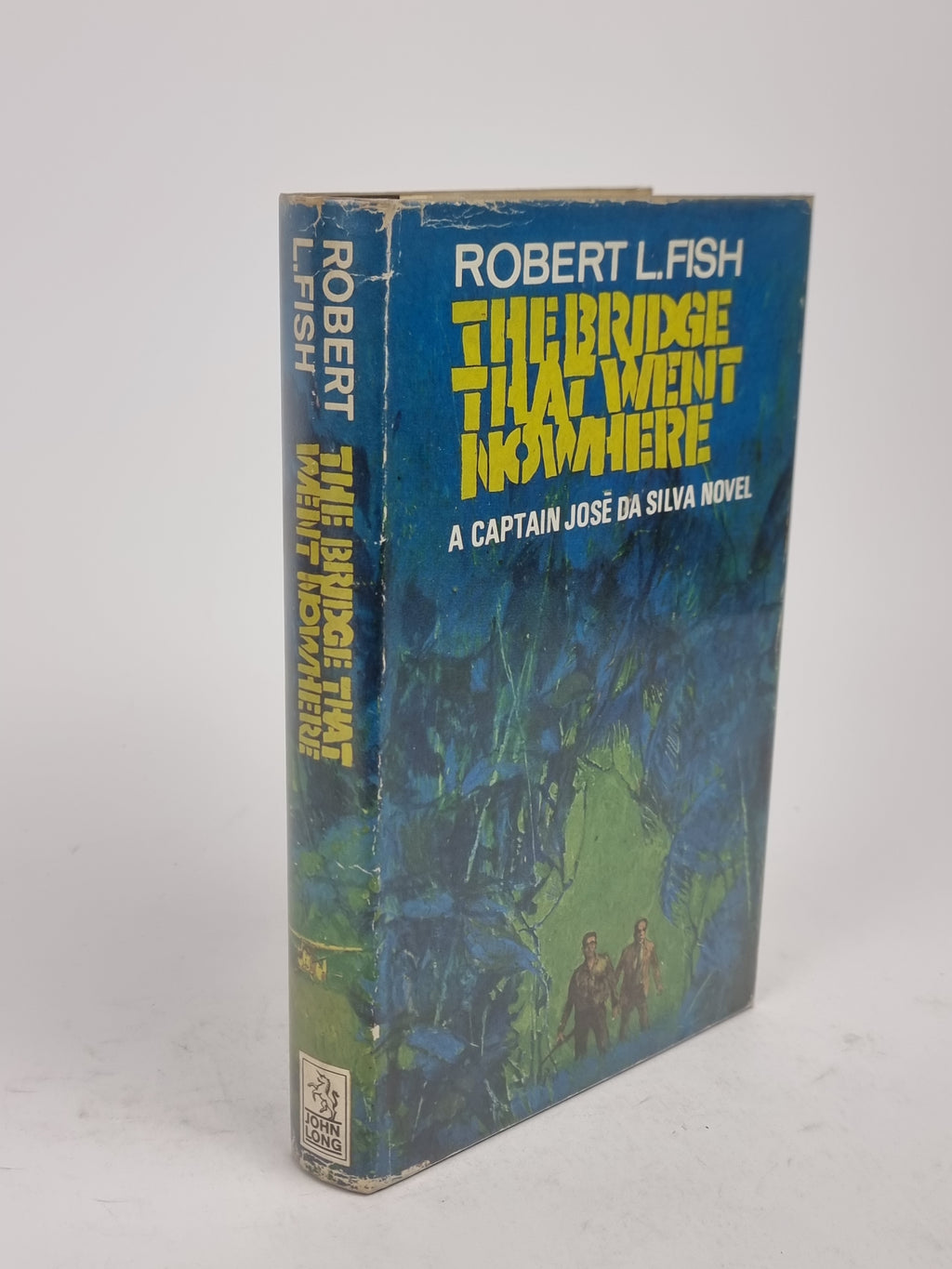 The Bridge That Went Nowhere, Robert L. Fish — 1st UK Edition