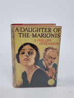 A Daughter of the Marionis, E. Phillips Oppenheim — Reprint Edition