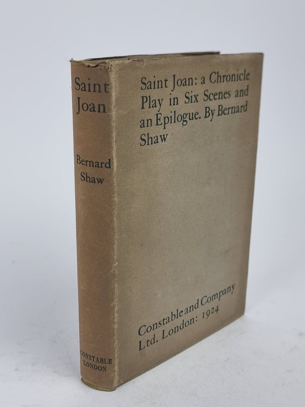 Saint Joan: a Chronicle Play in Six Scenes and an Epilogue, Bernard Shaw — 1st Edition