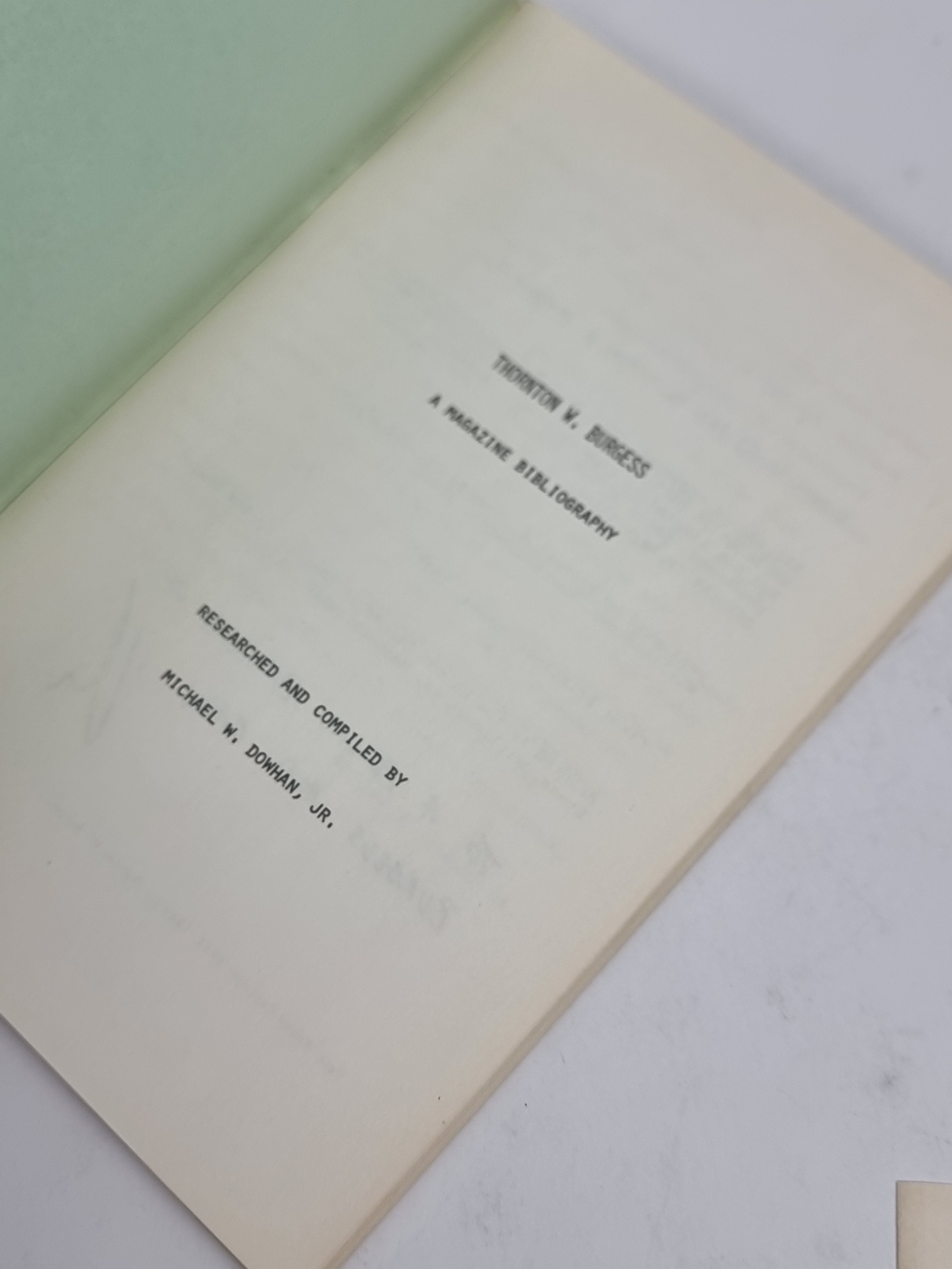 Thornton W. Burgess: A Magazine Bibliography, Michael W. Dowhan, Jr — 1st Ed