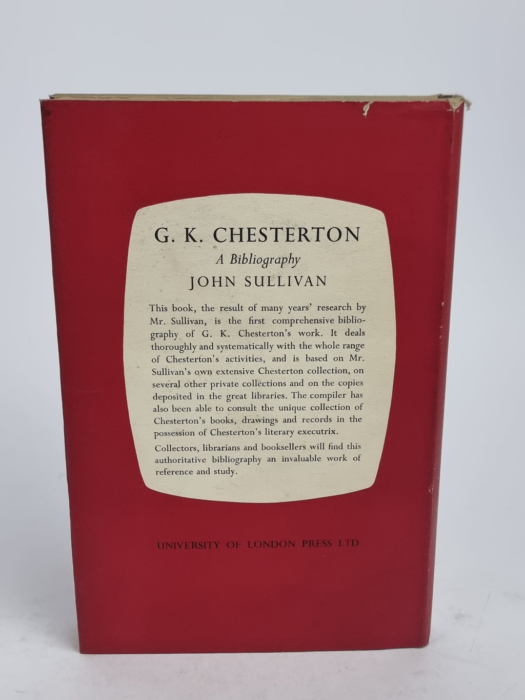 G. K. Chesterton: A Bibliography, John Sullivan — 1st Edition