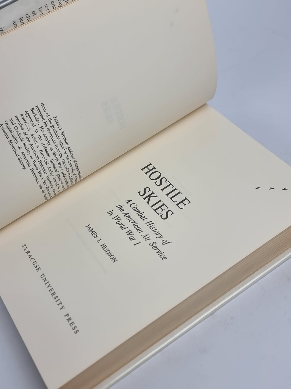 Hostile Skies: A Combat History of the American Air Service in World War I, James J. Hudson