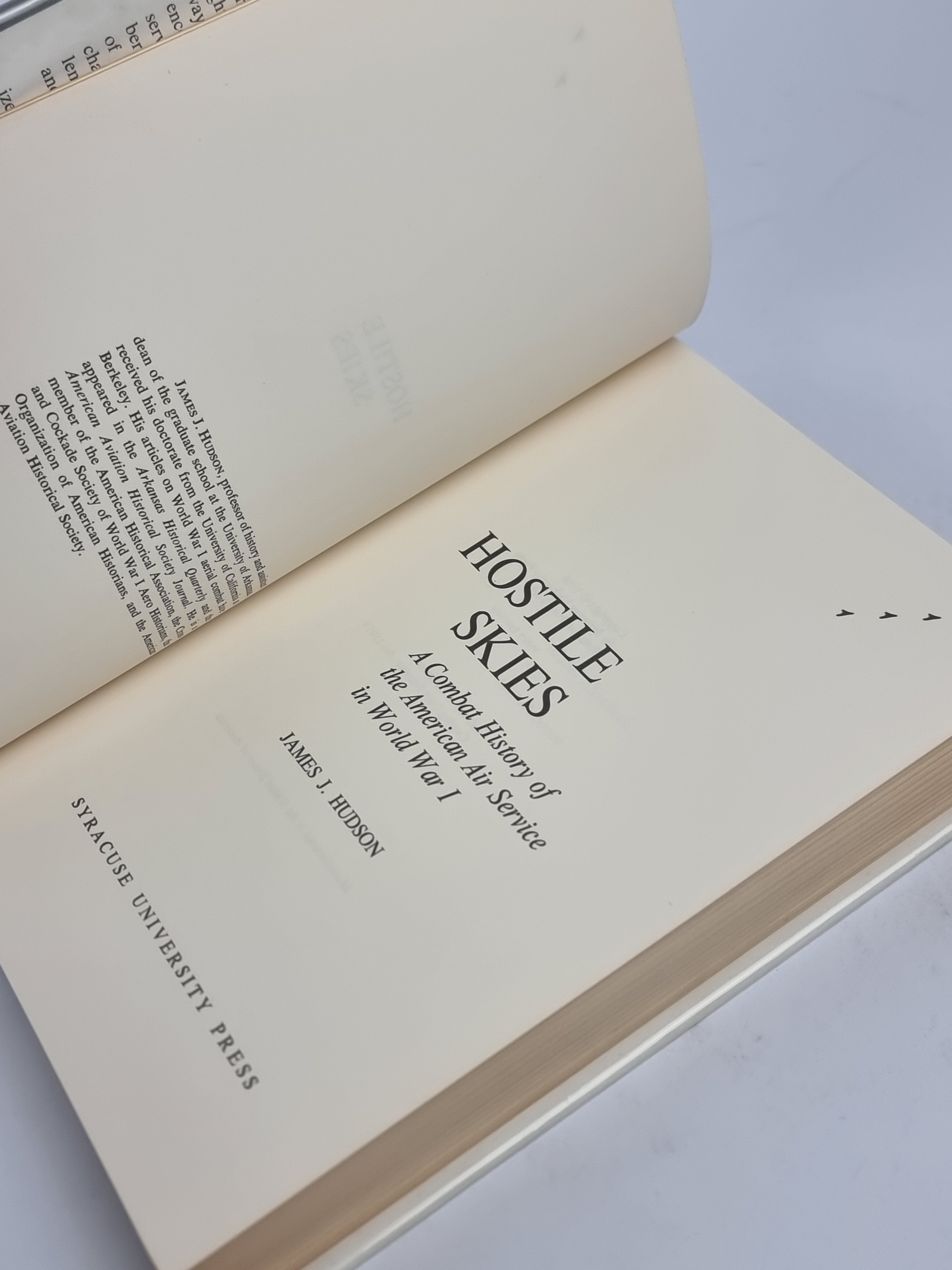 Hostile Skies: A Combat History of the American Air Service in World War I, James J. Hudson
