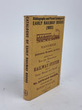 Bibliography and Priced Catalogue of Early Railway Books (1893)