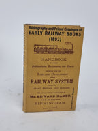Bibliography and Priced Catalogue of Early Railway Books (1893)