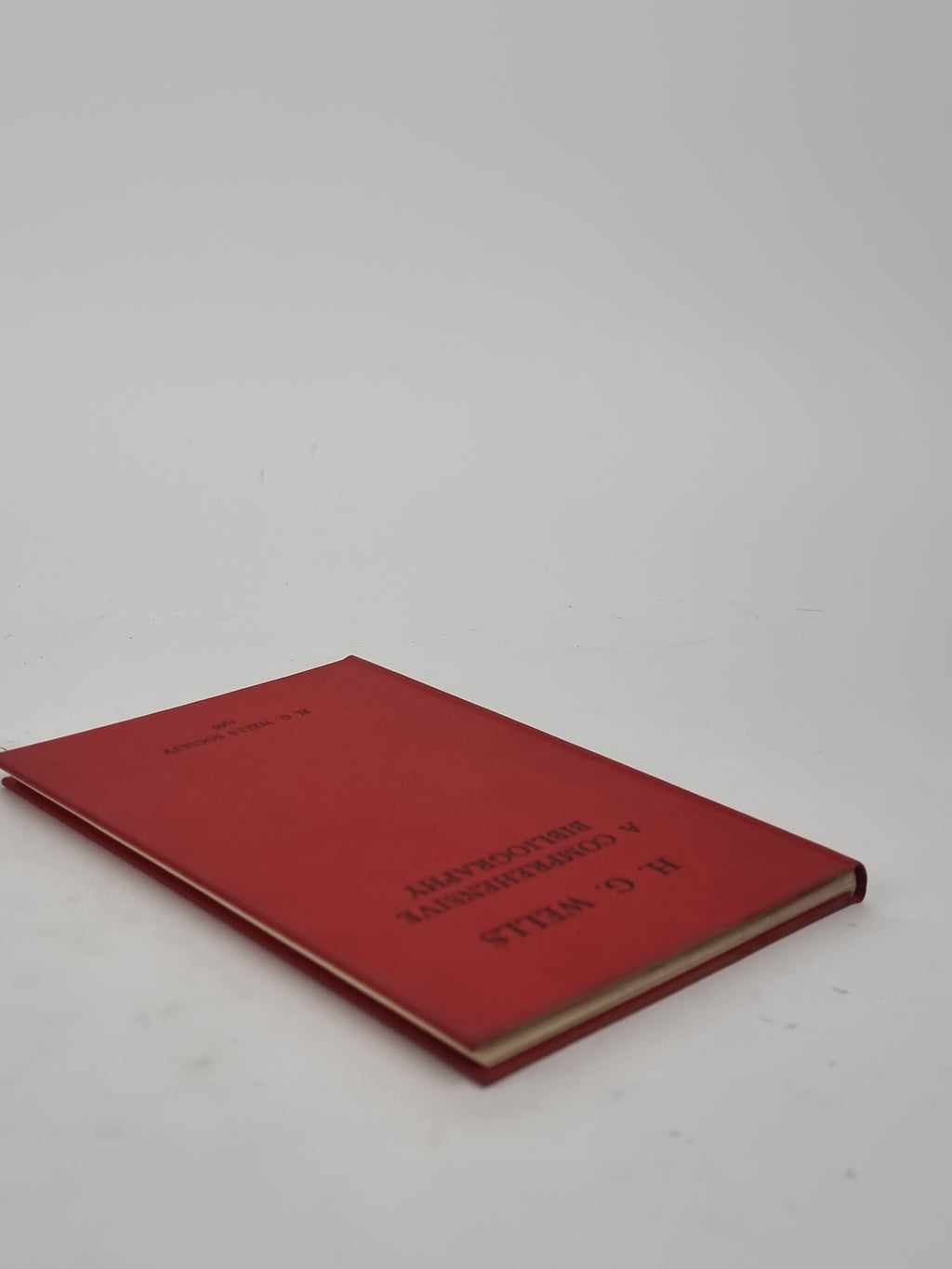 H. G. Wells: A Comprehensive Bibliography, Compiled by The H. G. Wells Society