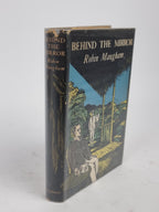 Behind the Mirror, Robin Maugham — 1st Edition