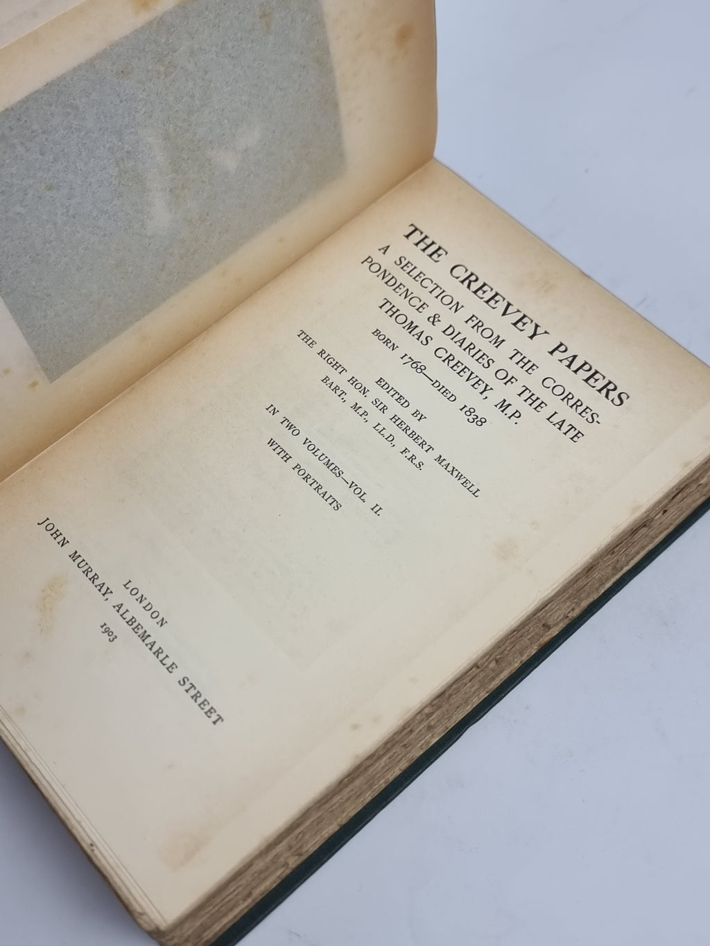 The Creevey Papers: A Selection from the Correspondence & Diaries of the Late Thomas Creevey, M.P.