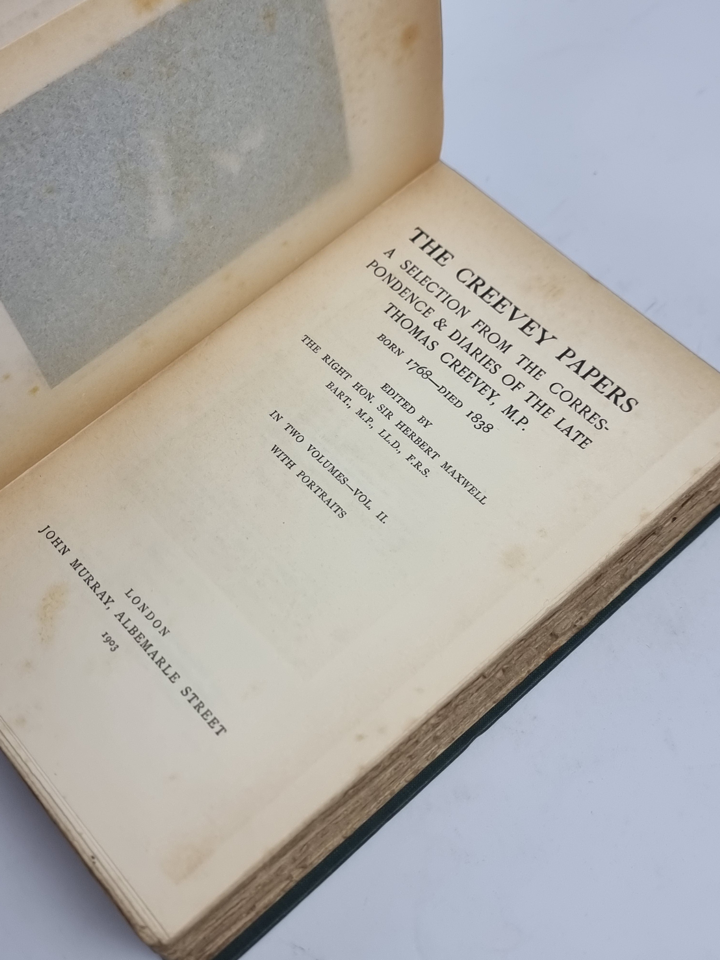 The Creevey Papers: A Selection from the Correspondence & Diaries of the Late Thomas Creevey, M.P.