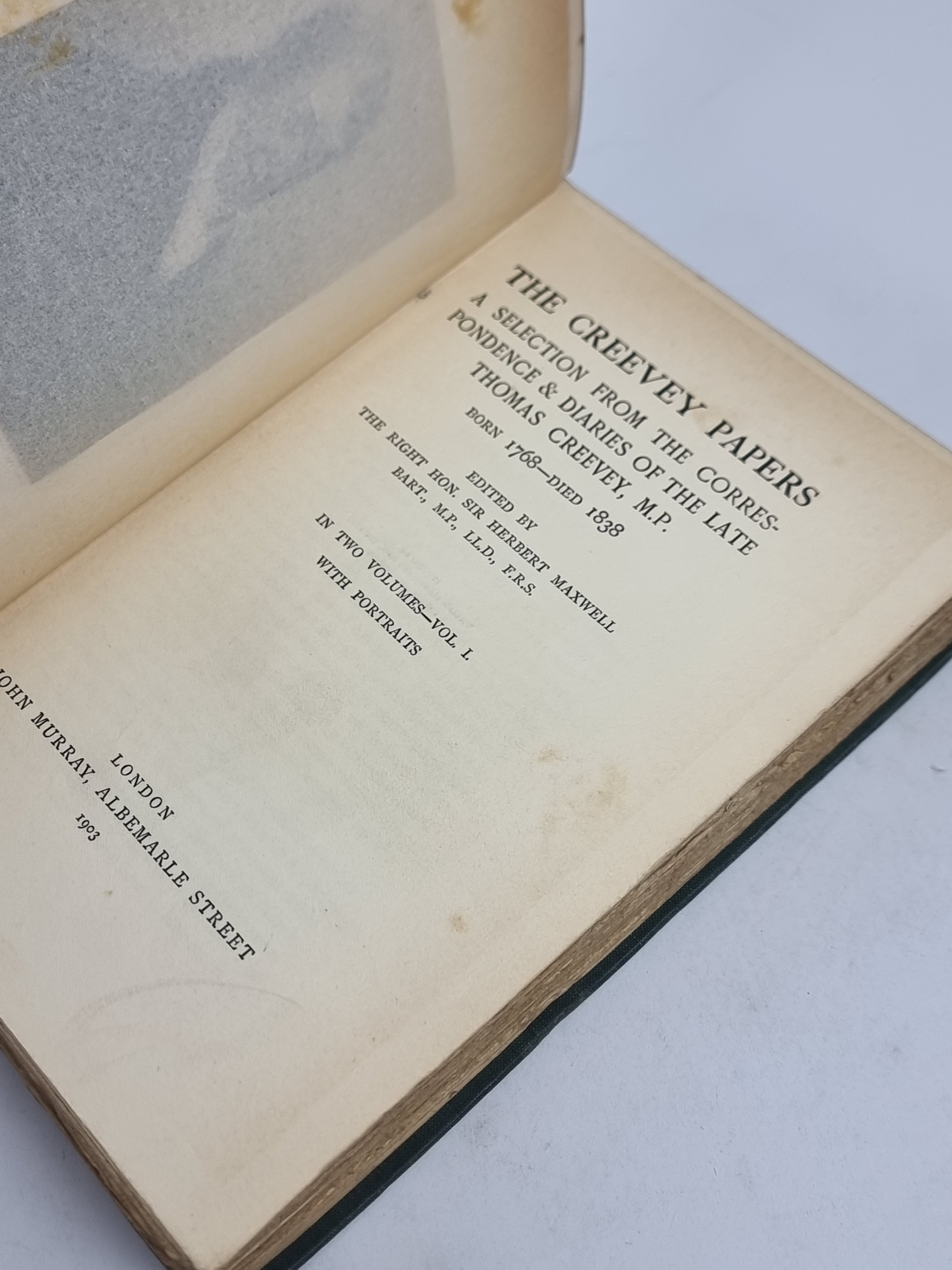 The Creevey Papers: A Selection from the Correspondence & Diaries of the Late Thomas Creevey, M.P.