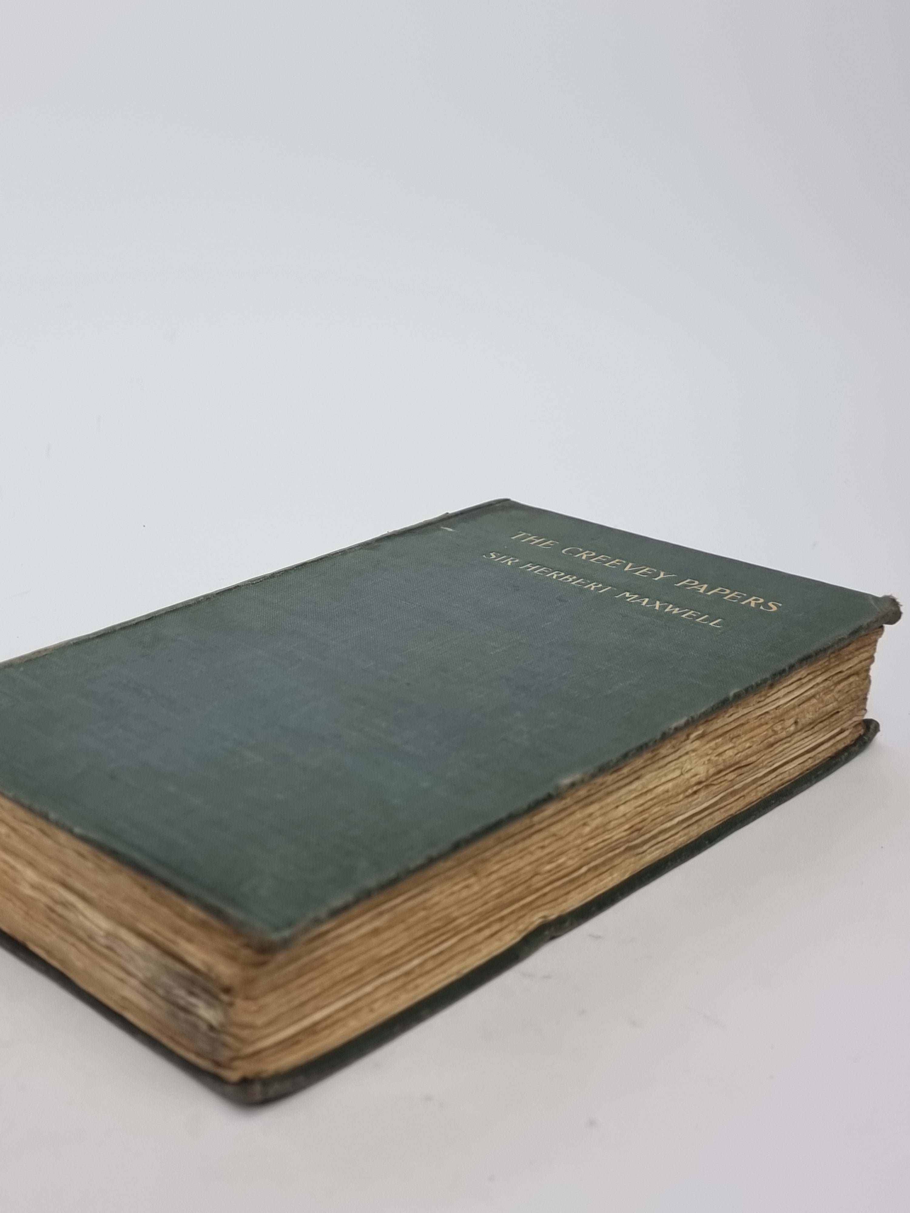 The Creevey Papers: A Selection from the Correspondence & Diaries of the Late Thomas Creevey, M.P.