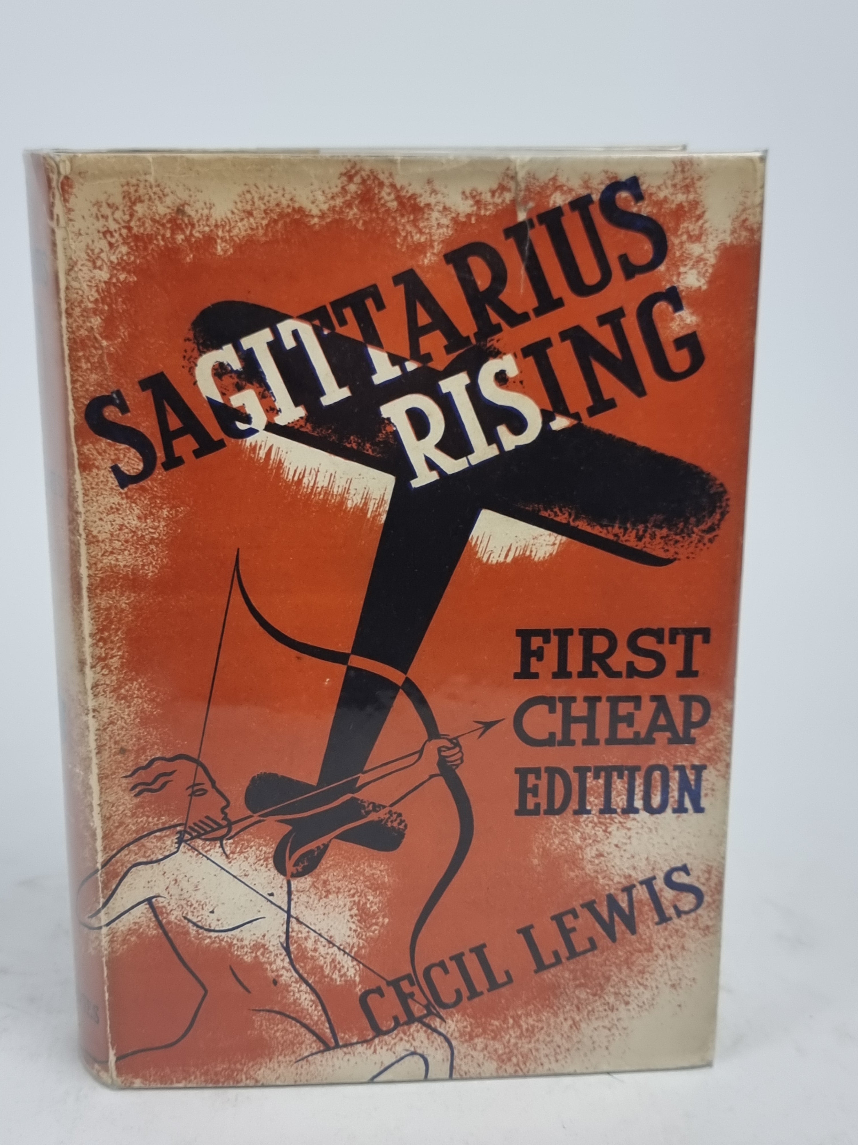 Sagittarius Rising, Cecil Lewis — 1st Edition