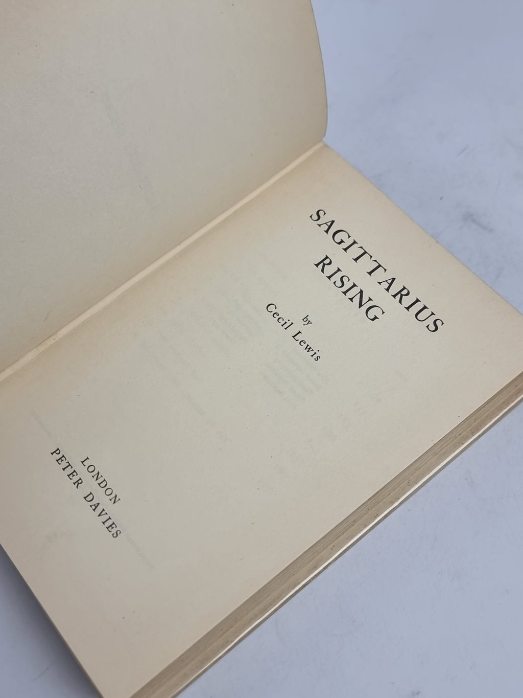Sagittarius Rising, Cecil Lewis — 1st Edition