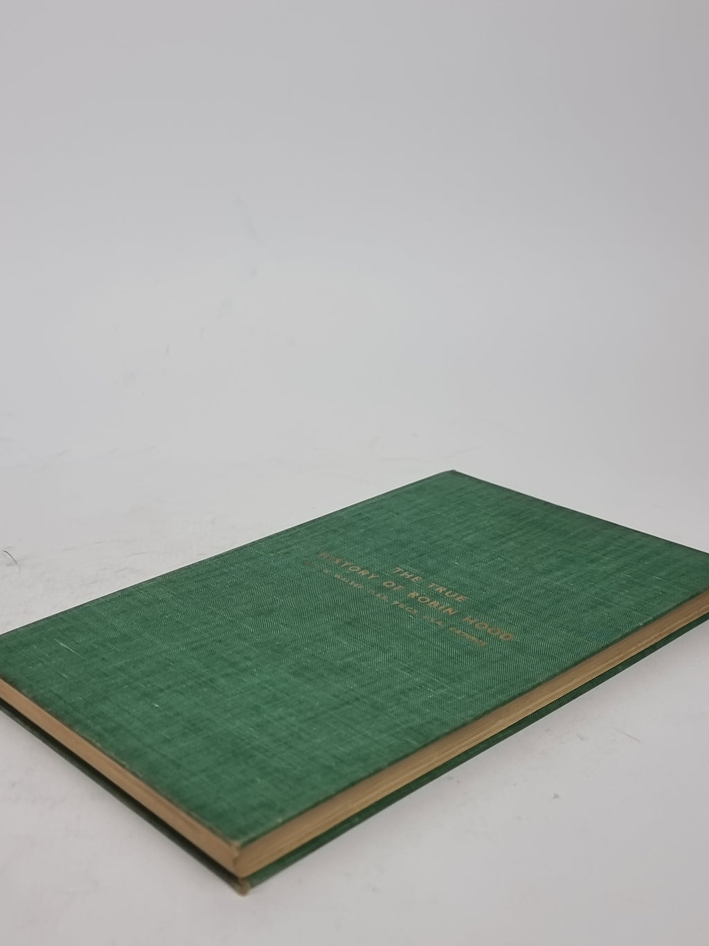The True History of Robin Hood, J. W. Walker — 1st Edition