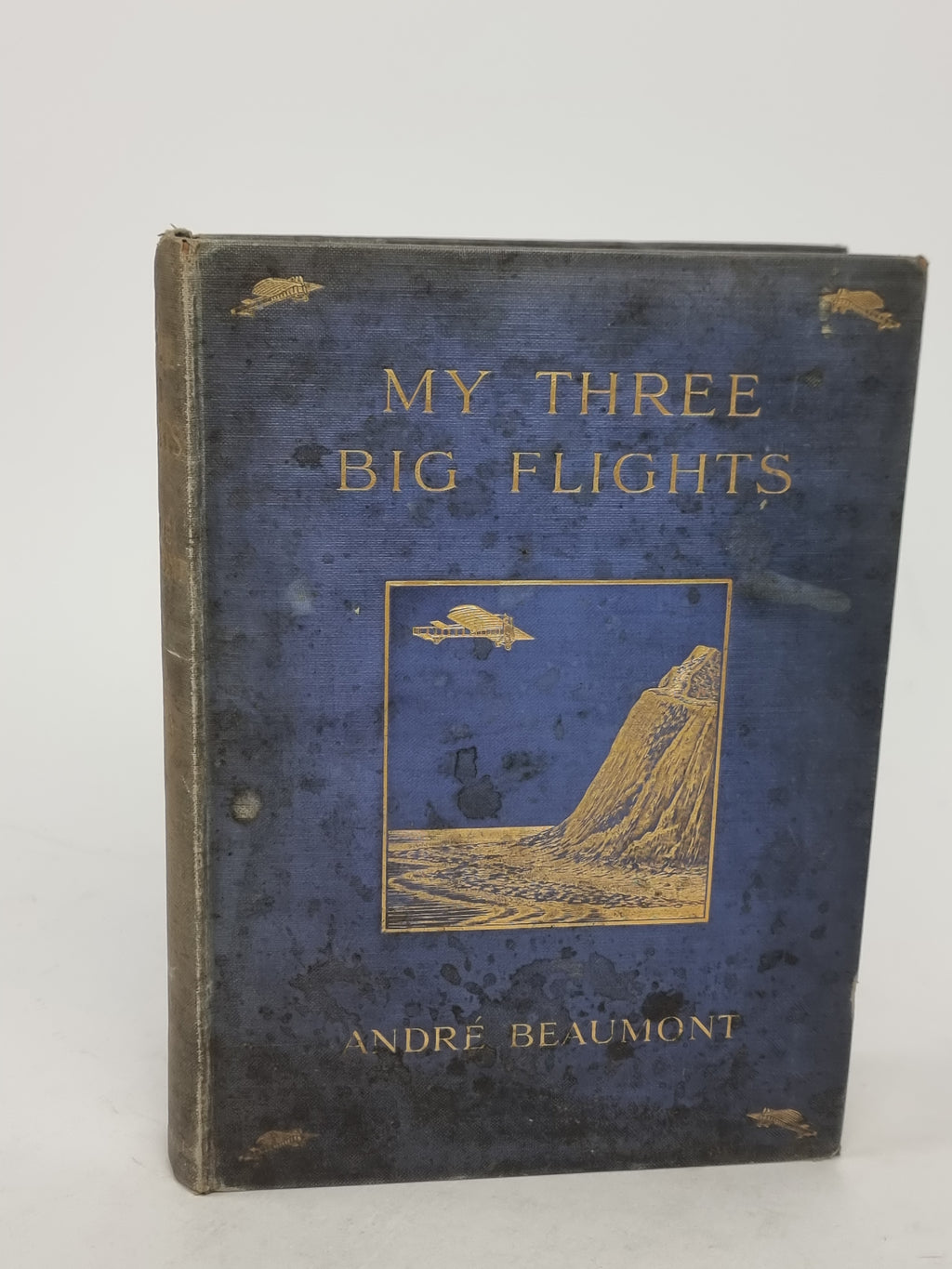 My Three Big Flights, André Beaumont — 1st Edition