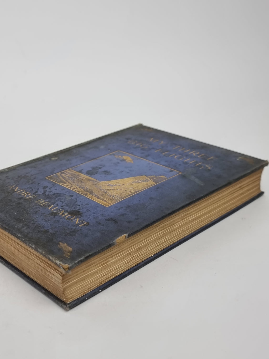 My Three Big Flights, André Beaumont — 1st Edition