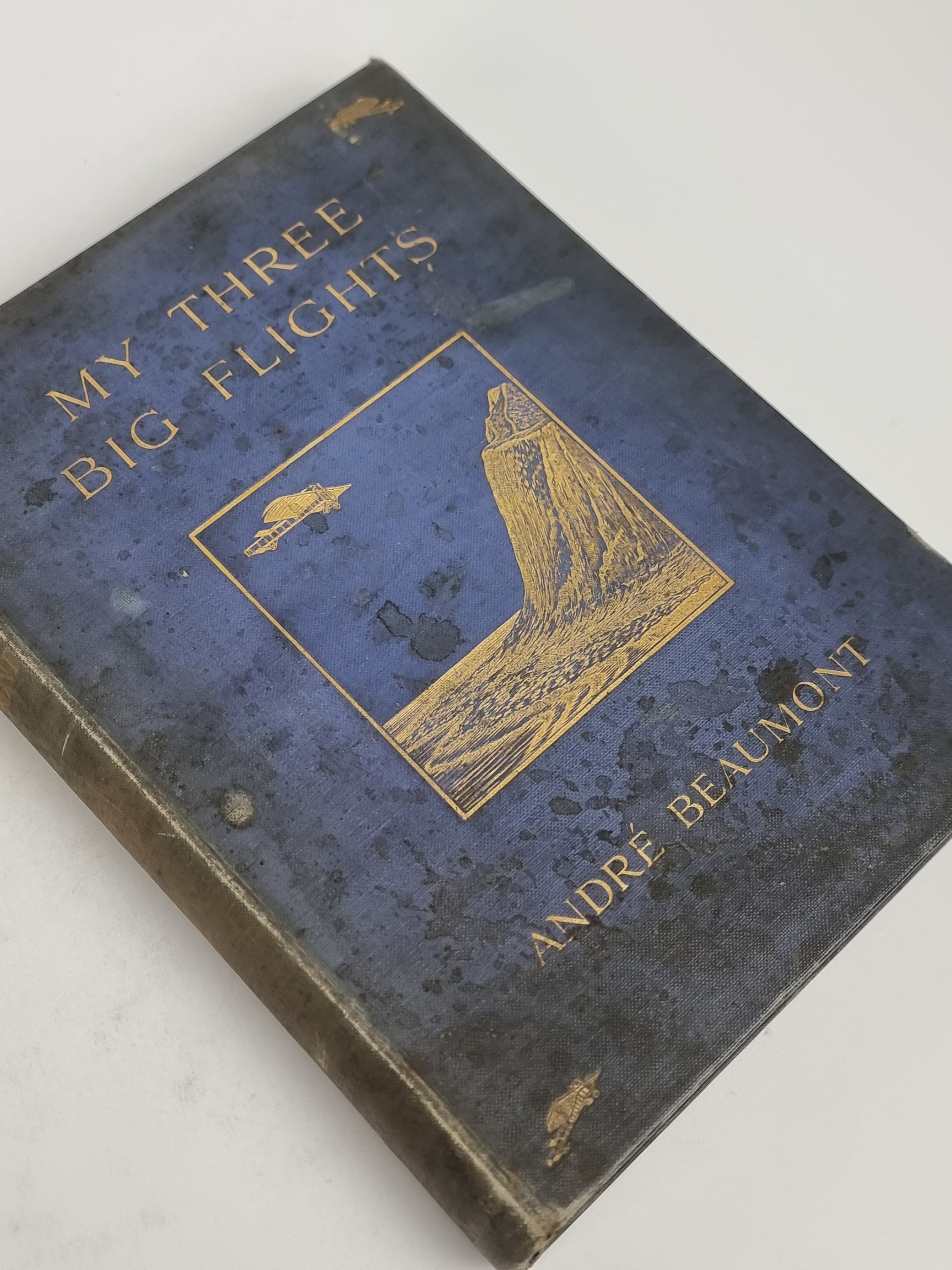 My Three Big Flights, André Beaumont — 1st Edition