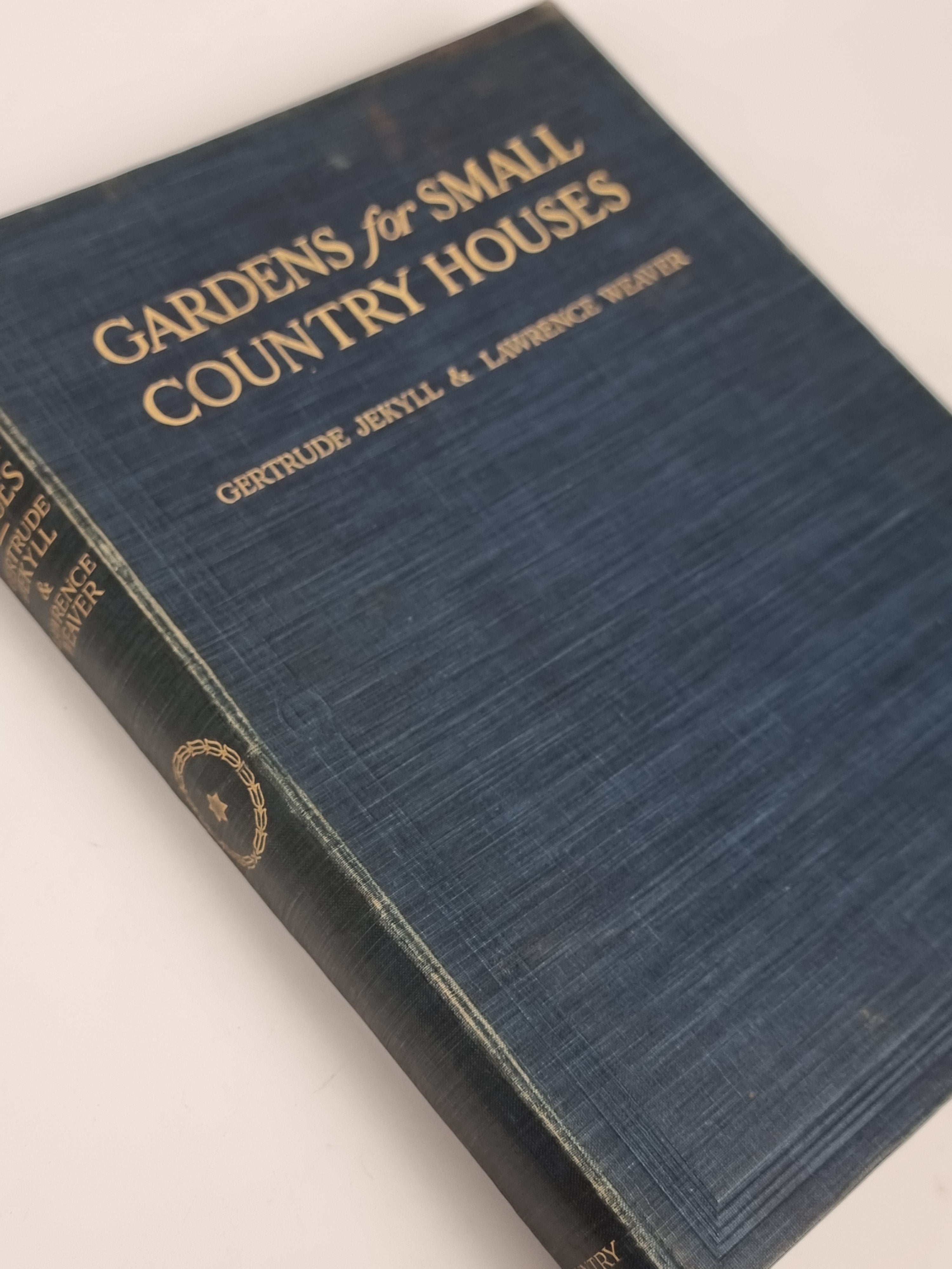Gardens for Small Country Houses, Gertrude Jekyll & Lawrence Weaver — 1st Ed