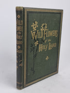 Wild Flowers of the Holy Land, Mrs Hannah Zeller — [c. 1875]