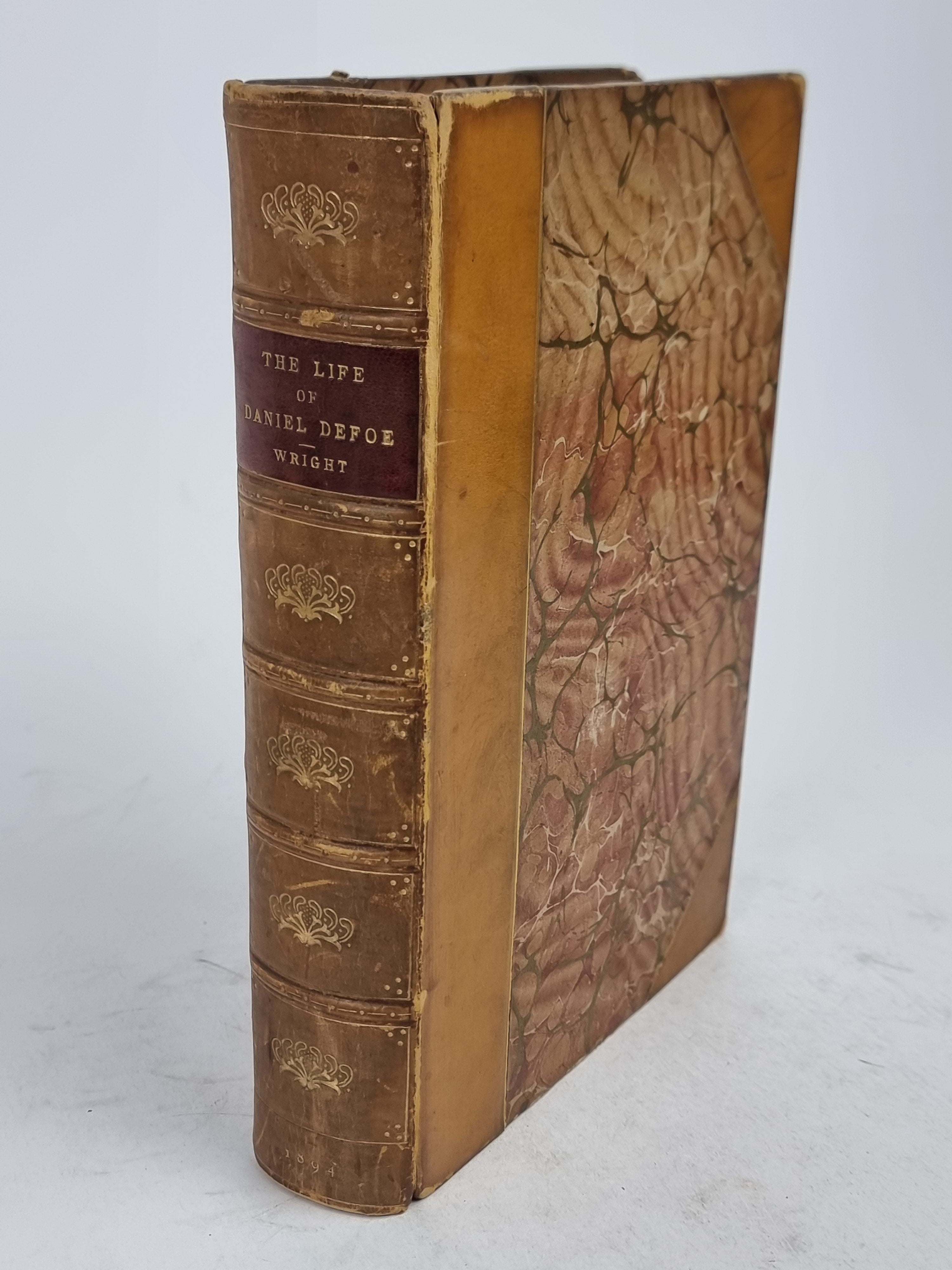 The Life of Daniel Defoe, Thomas Wright — 1st Edition