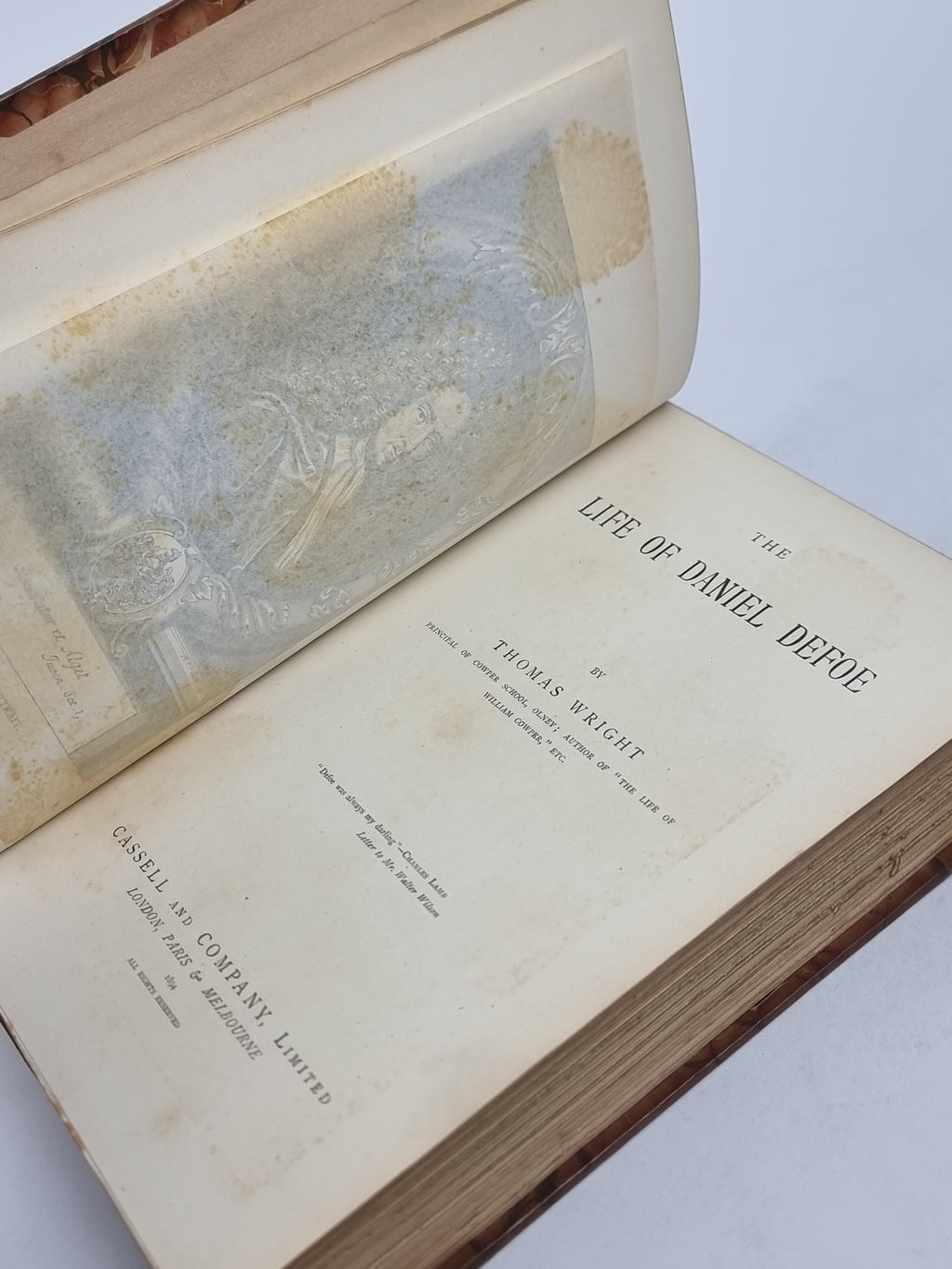 The Life of Daniel Defoe, Thomas Wright — 1st Edition