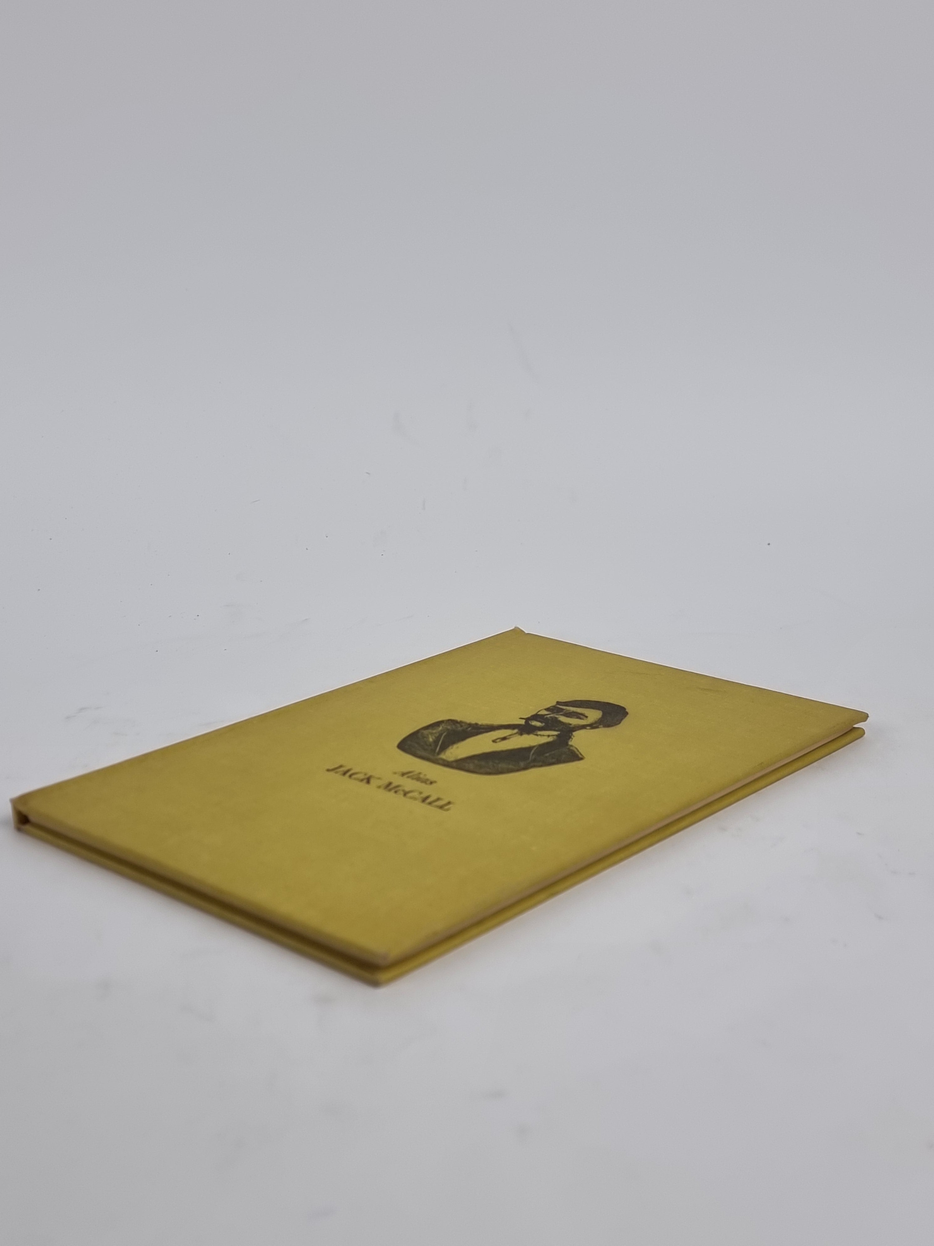 Alias Jack McCall: A Pardon or Death? Joseph G. Rosa — First Edition, Limited Autographed