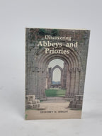 Discovering Abbeys and Priories, Geoffrey N. Wright — 1989 Reprint