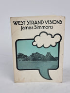 West Strand Visions, James Simmons — 1st Edition