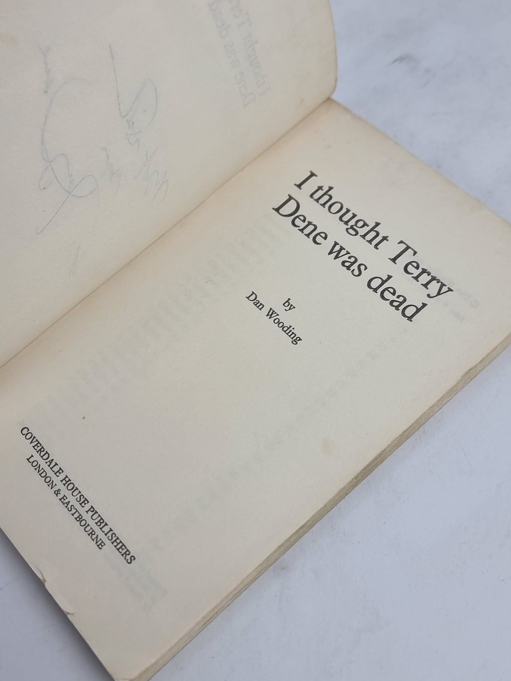Thought Terry Dene Was Dead, Dan Wooding — 1st Edition