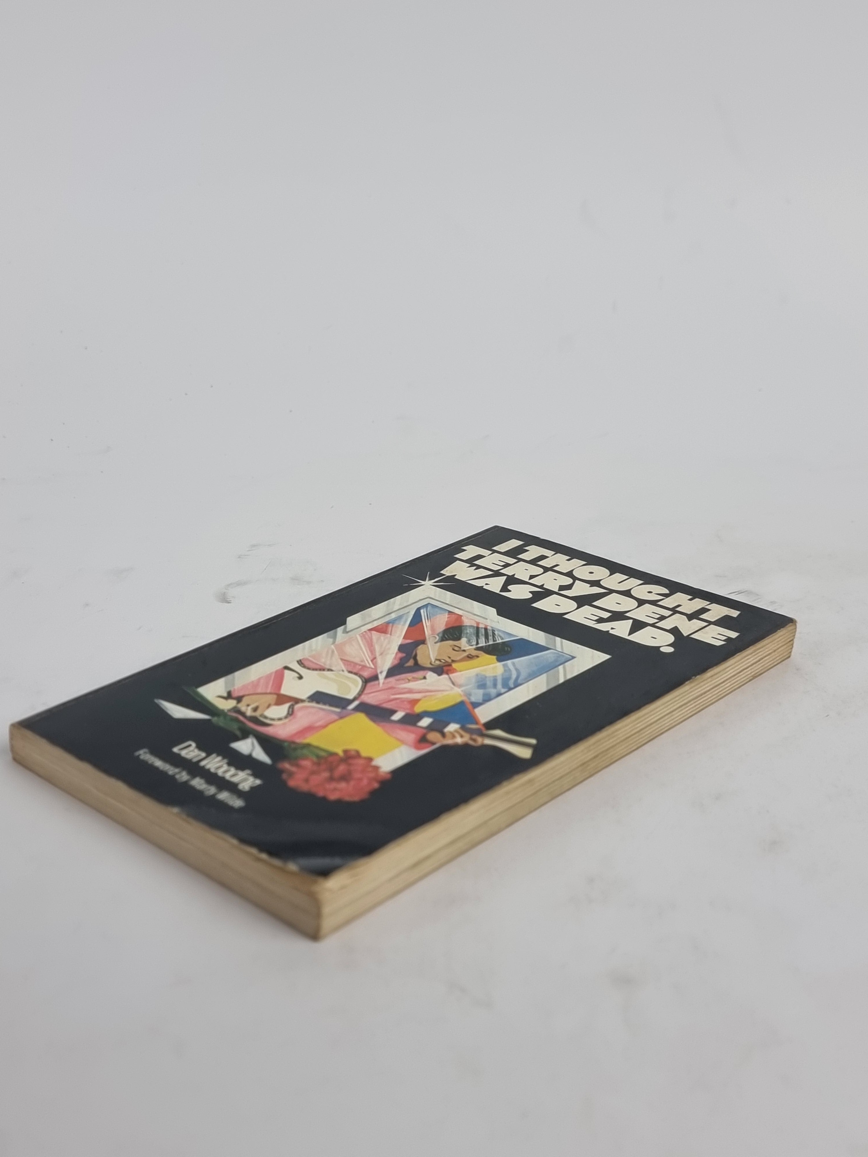 Thought Terry Dene Was Dead, Dan Wooding — 1st Edition