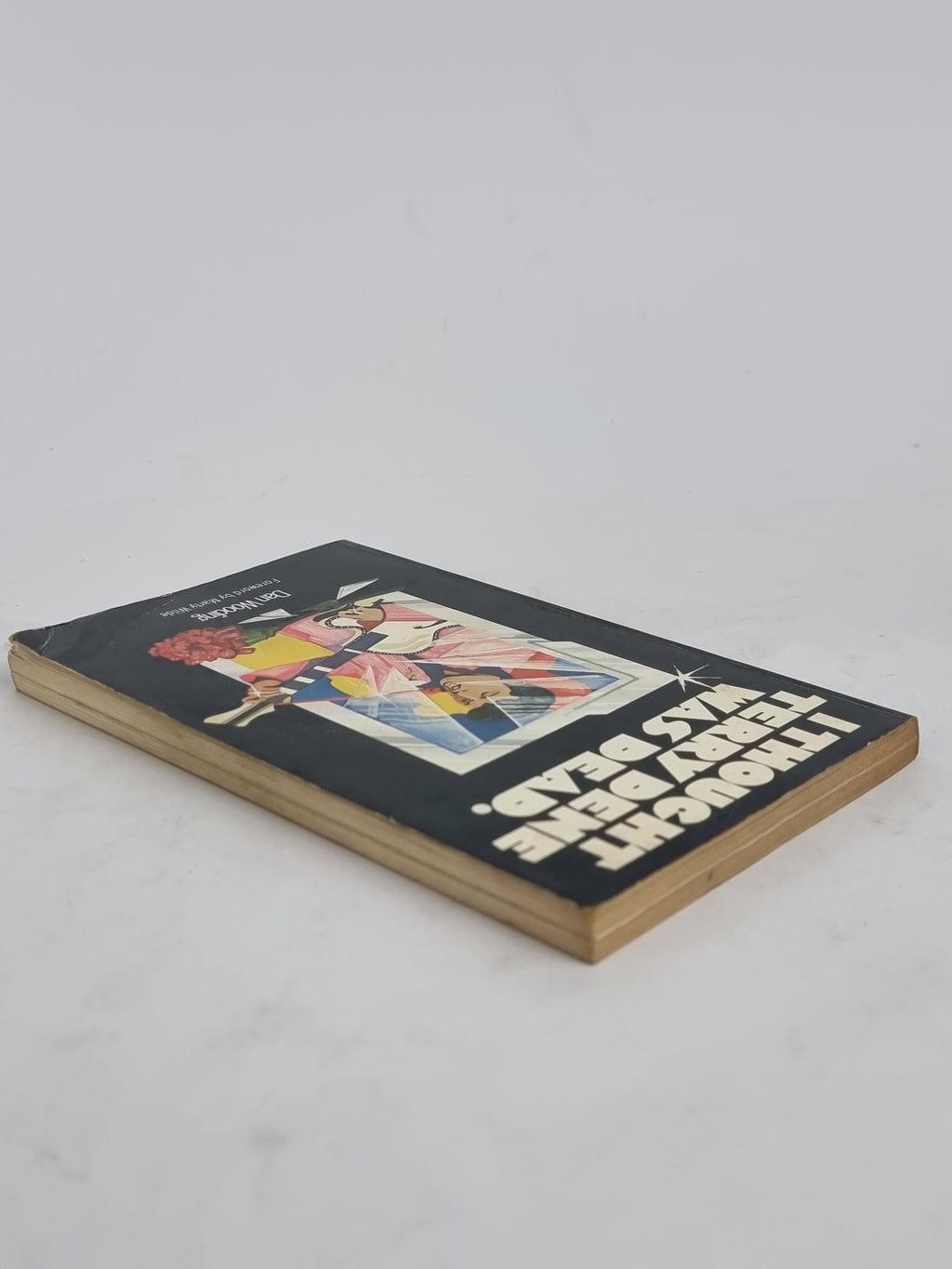 Thought Terry Dene Was Dead, Dan Wooding — 1st Edition