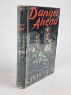 Danger Ahead, Georges Simenon — 1st UK Edition