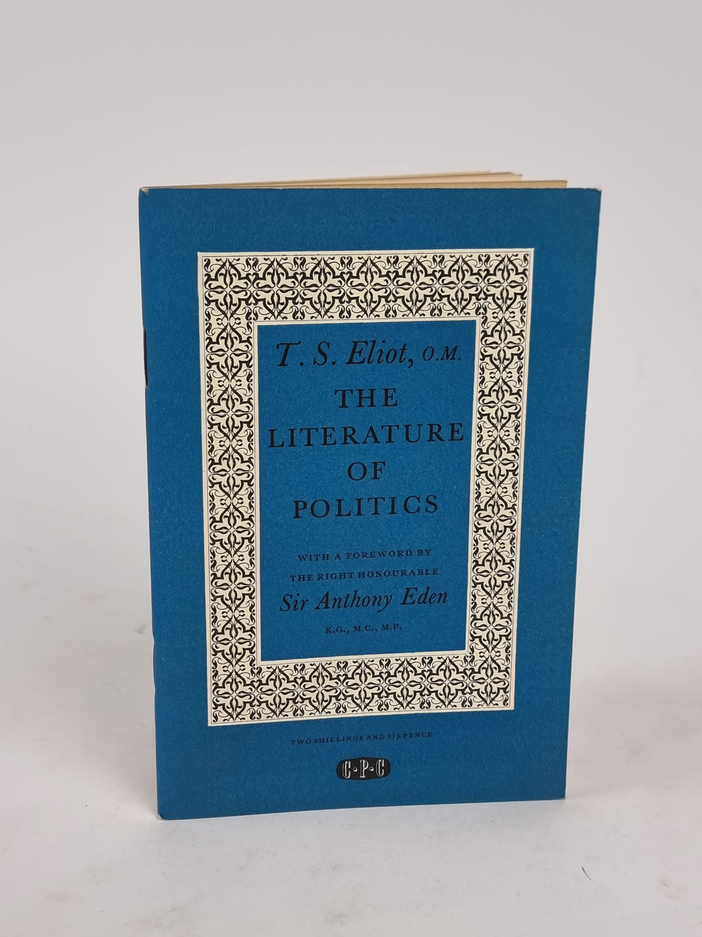 The Literature of Politics, T. S. Eliot — 1st Edition
