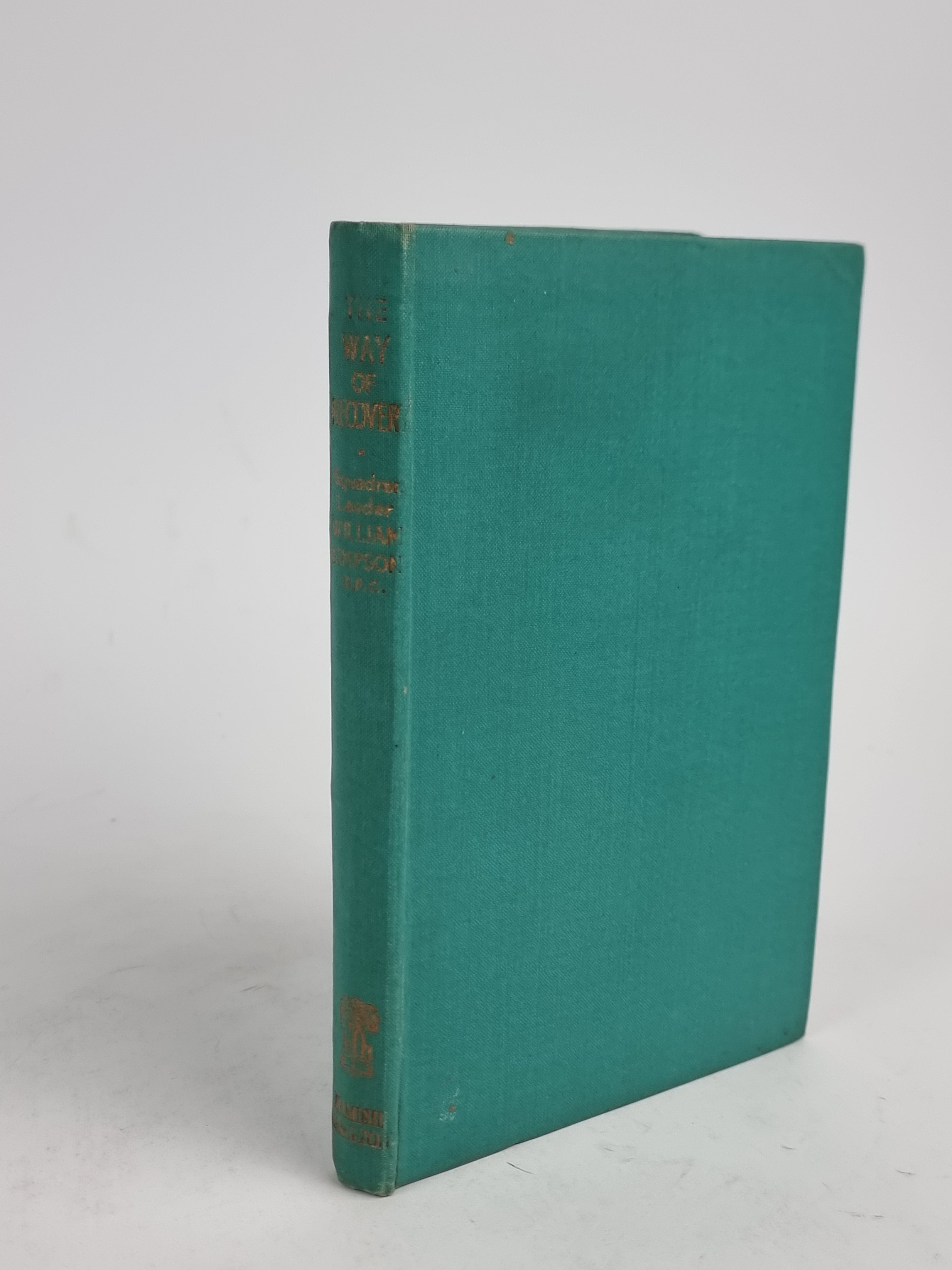 The Way of Recovery, Squadron Leader William Simpson — 1945 Reprint