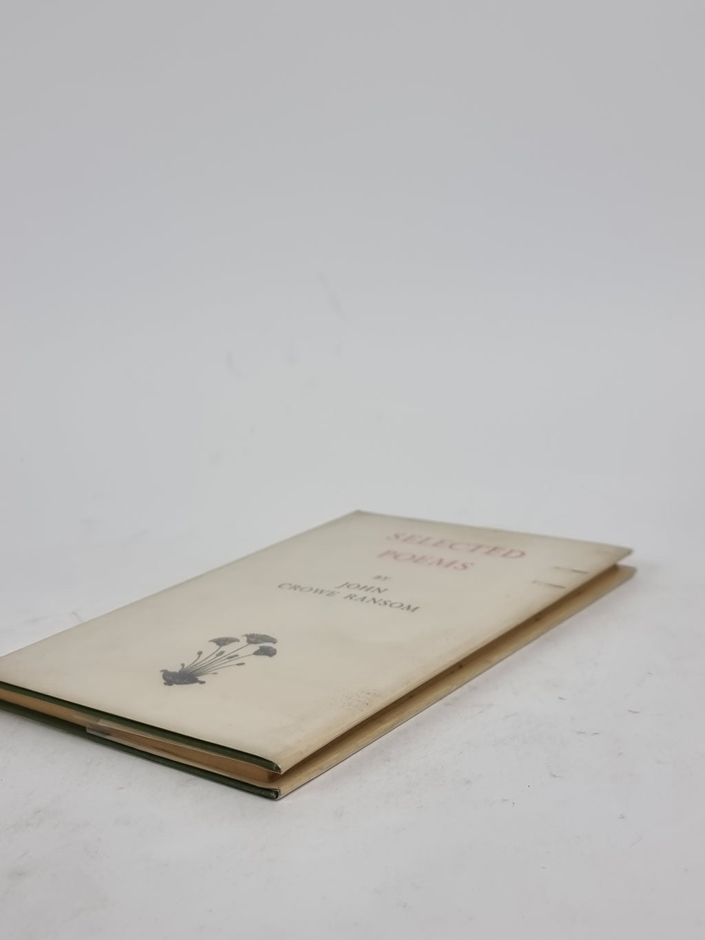 Selected Poems, John Crowe Ransom — 1st English Edition
