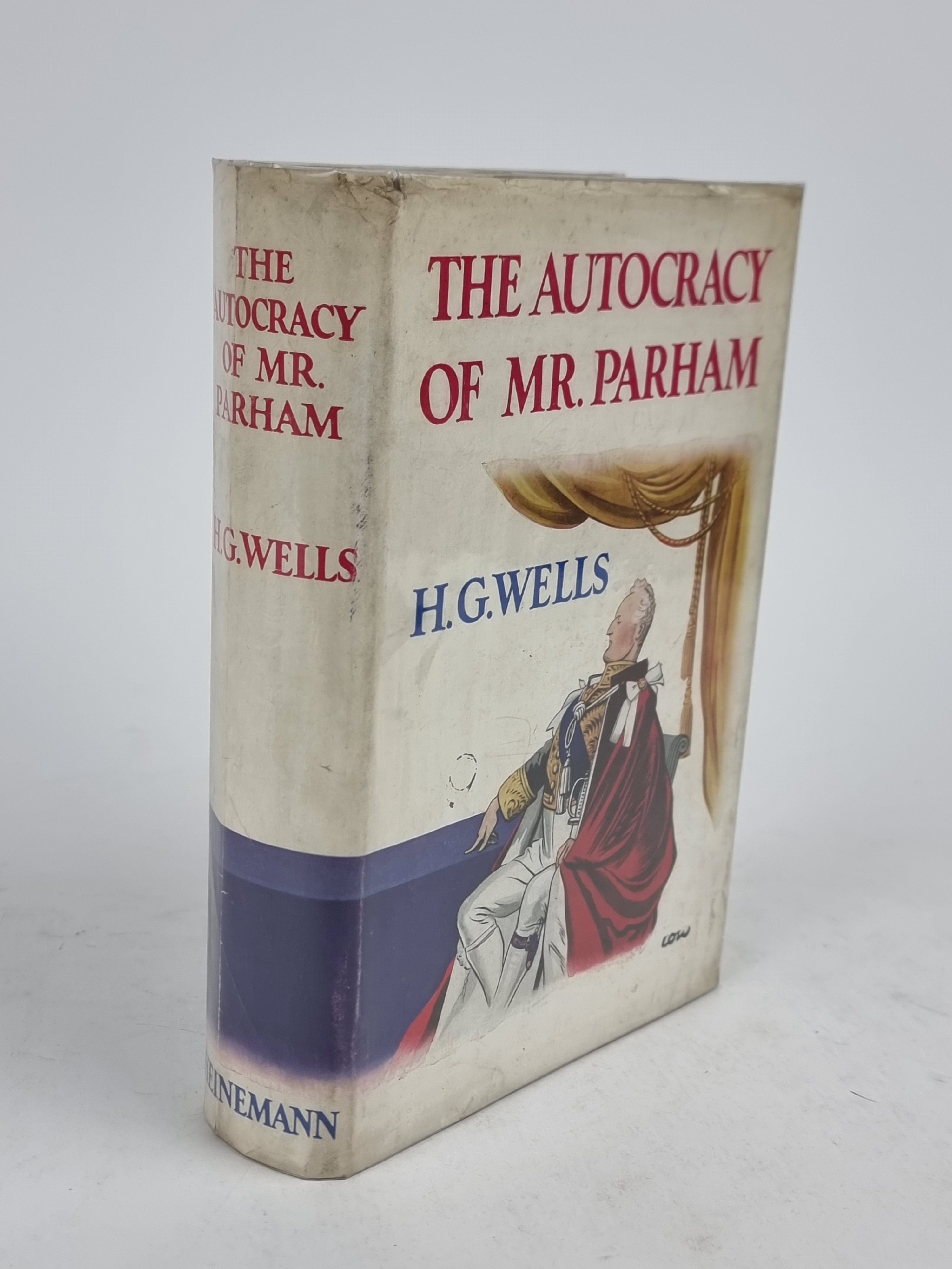 The Autocracy of Mr. Parham, H. G. Wells — 1st Edition