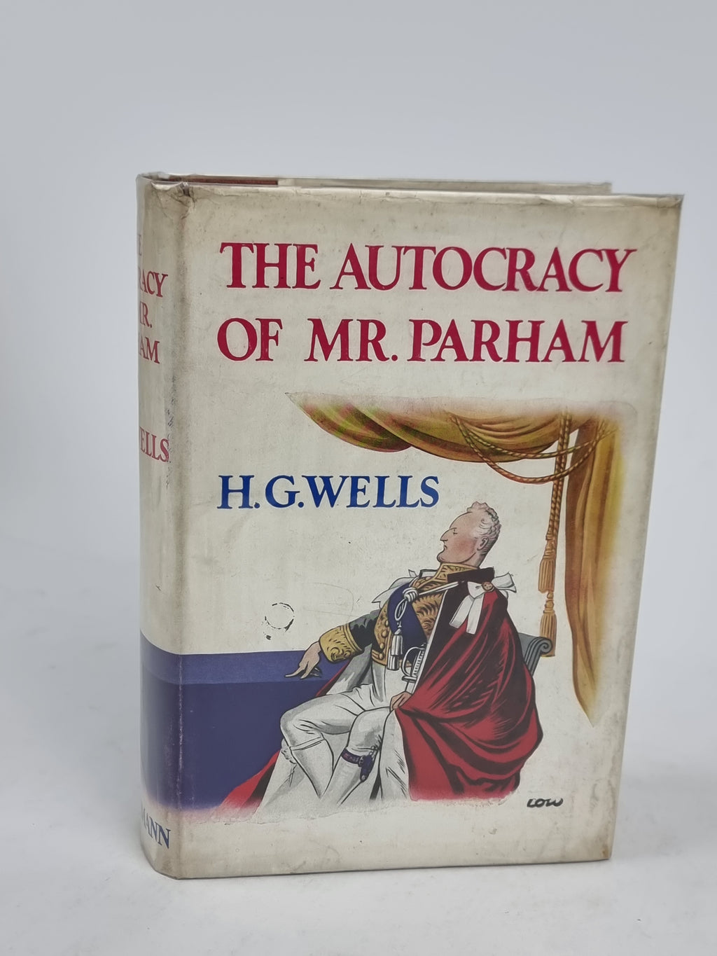 The Autocracy of Mr. Parham, H. G. Wells — 1st Edition