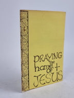 Praying the Name of Jesus, By a Monk of the Eastern Church — 1st Edition Thus