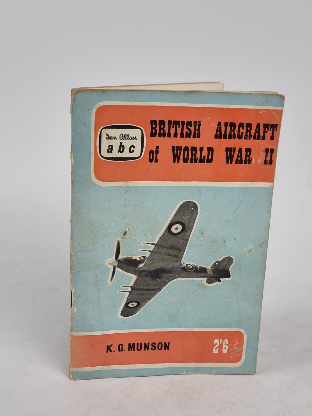 abc British Aircraft of World War Two, Kenneth G. Munson — 1st Edition