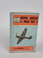 abc British Aircraft of World War Two, Kenneth G. Munson — 1st Edition