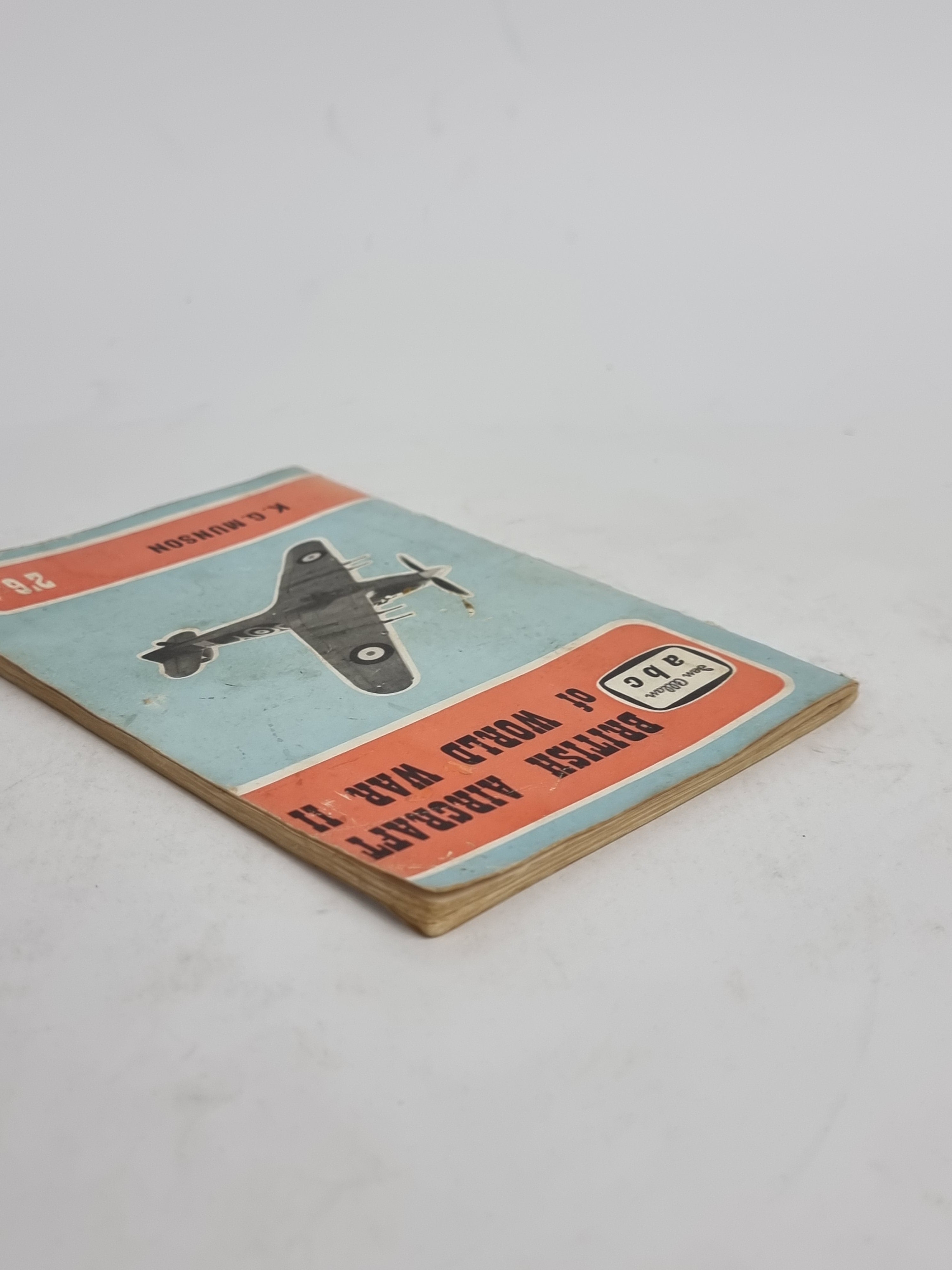 abc British Aircraft of World War Two, Kenneth G. Munson — 1st Edition