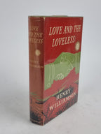 Love and the Loveless, Henry Williamson — 1st Edition