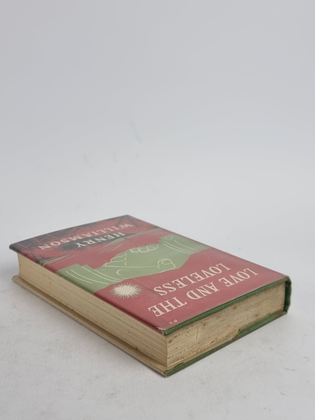 Love and the Loveless, Henry Williamson — 1st Edition