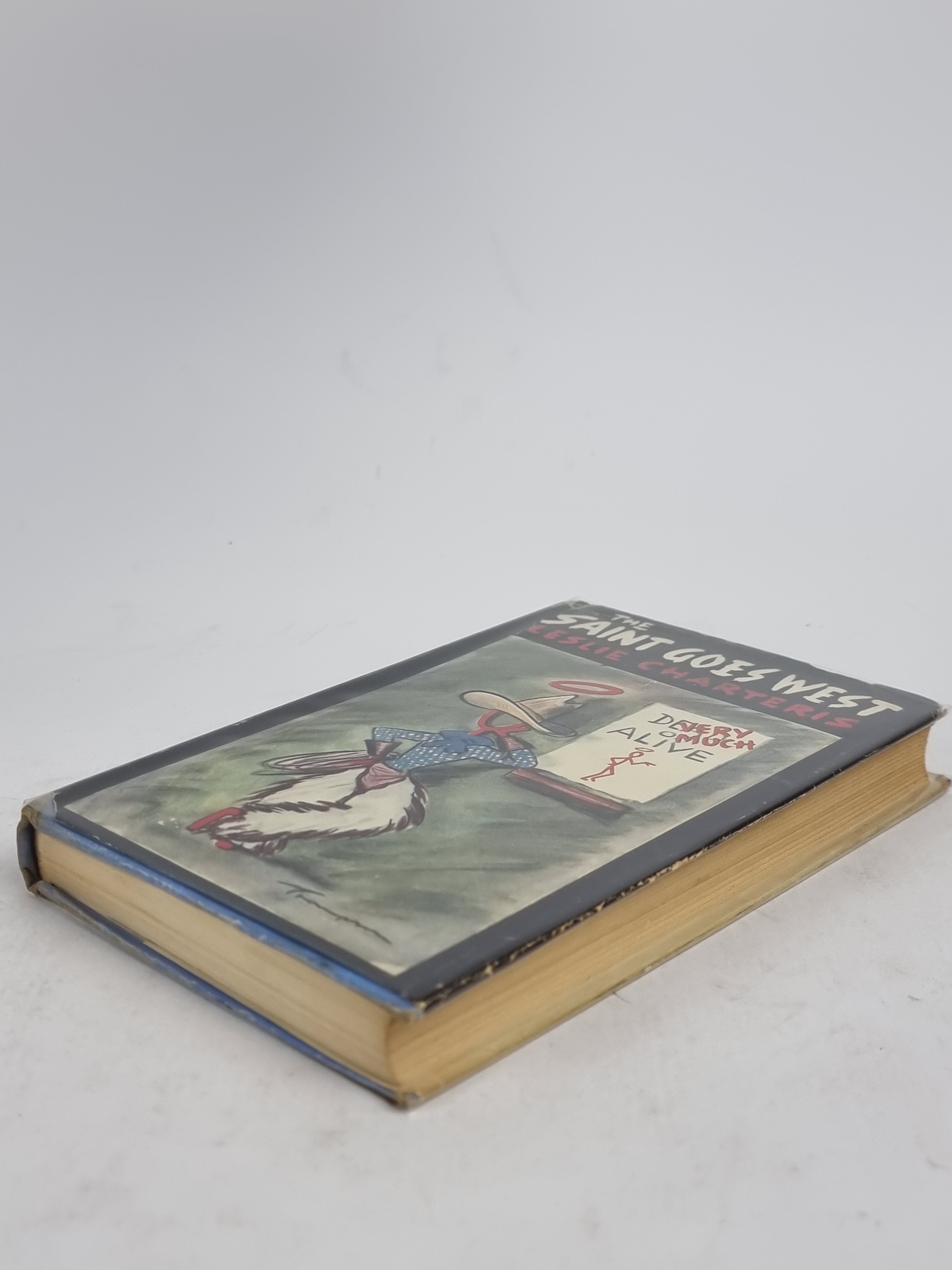 The Saint Goes West, Leslie Charteris — 1st UK Edition